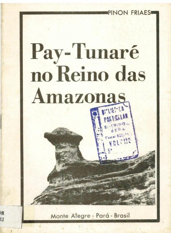 Pay-Tunaré no Reino das Amazonas